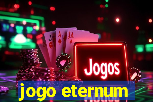 jogo eternum